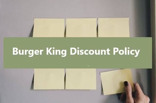 Burger King Discount Policy