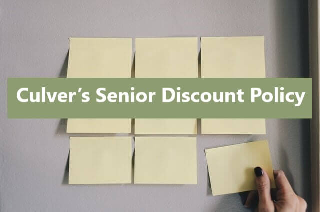 Culver’s Senior Discount Policy
