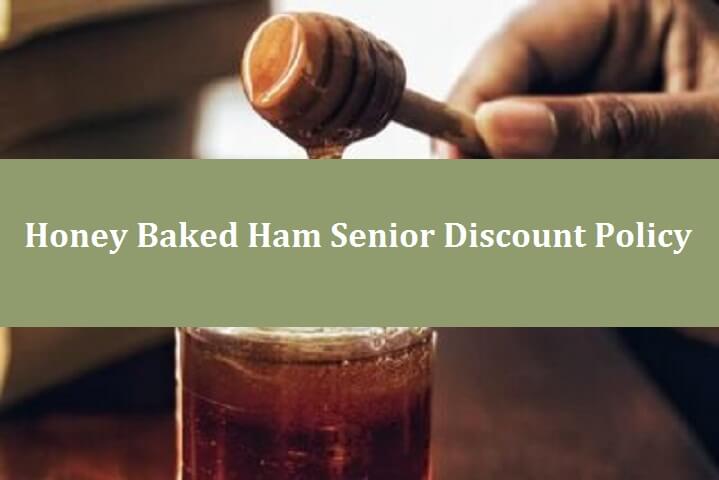 Honey Baked Ham senior discount