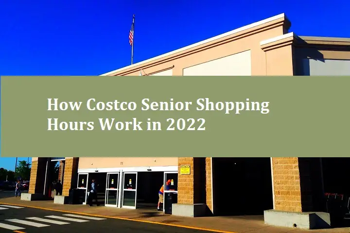 How Costco senior shopping hours work