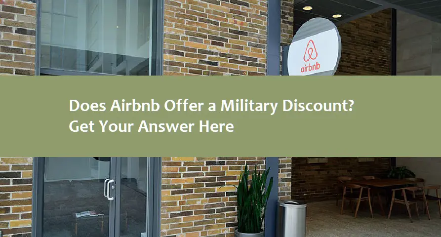 Does Airbnb Offer a Military Discount?