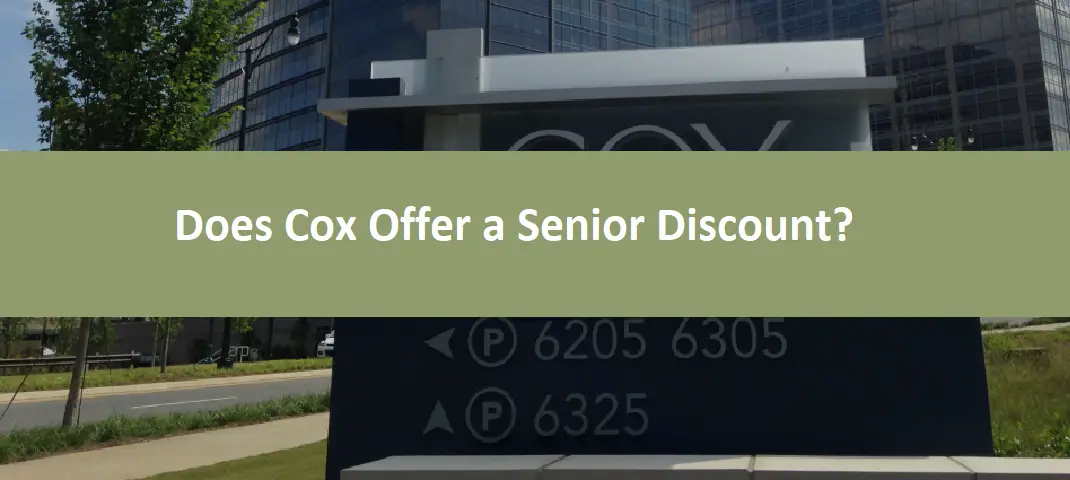 Does Cox Offer a Senior Discount?
