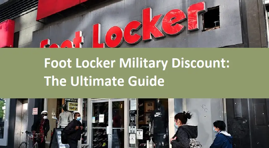 Foot Locker Military Discount: The Ultimate Guide