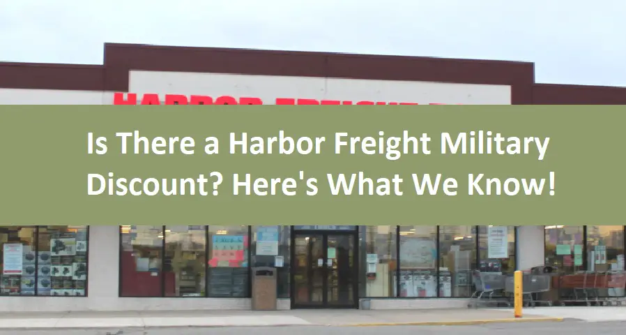 Is There a Harbor Freight Military Discount?