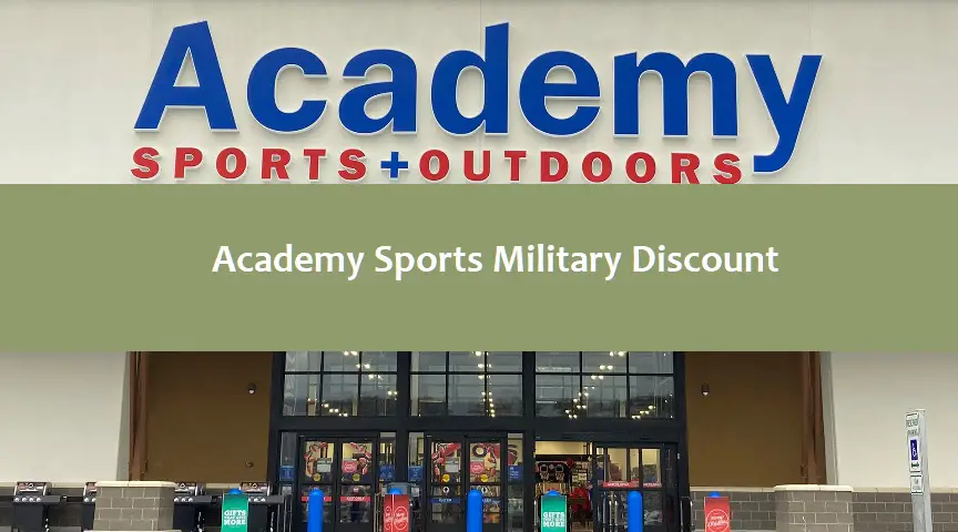 Academy Sports Military Discount (Your Full Guide)