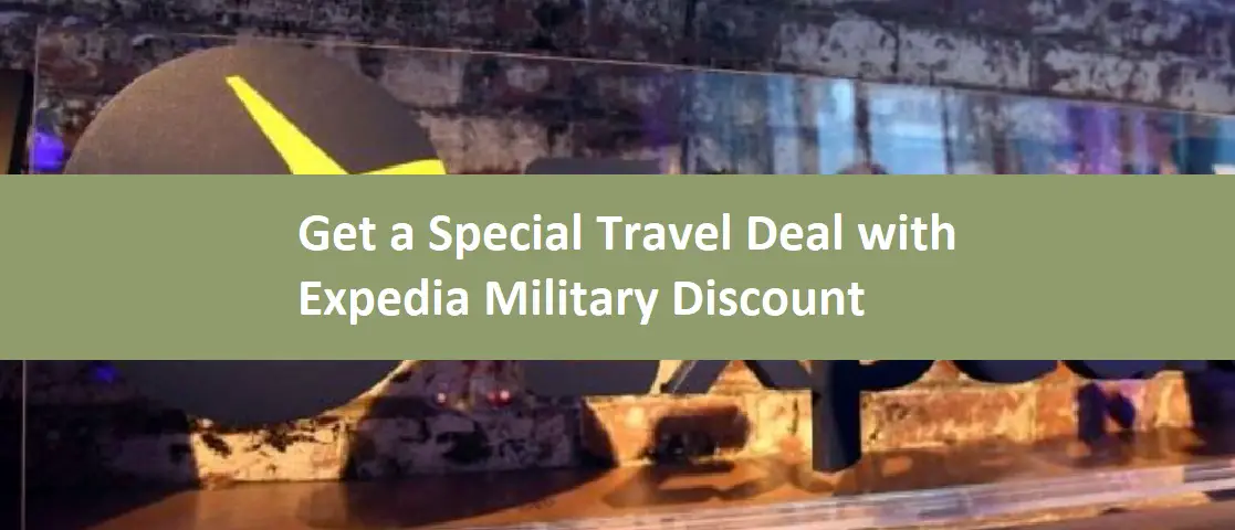 Get a Special Travel Deal with Expedia Military Discount