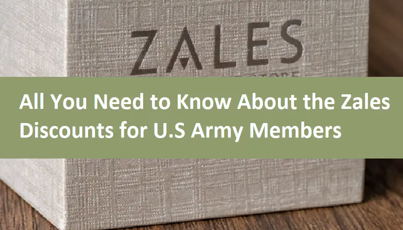 All You Need to Know About the Zales Discounts for U.S Army Members