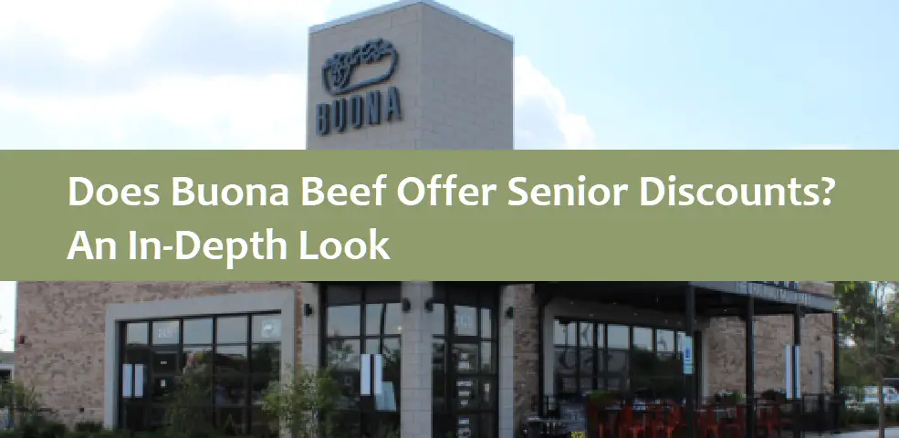 Does Buona Beef Offer Senior Discounts?