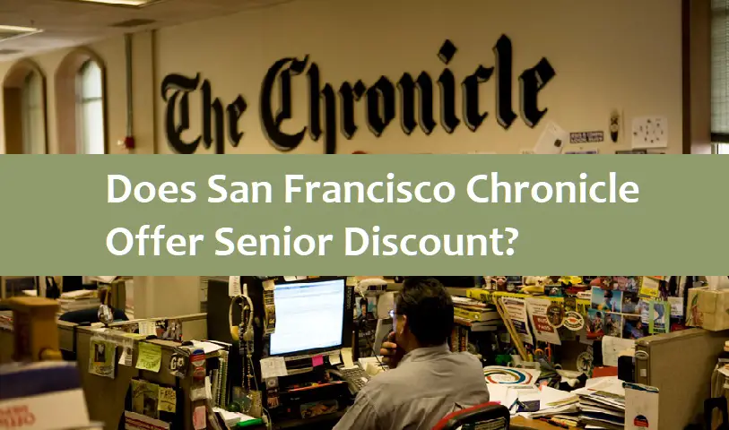 Does San Francisco Chronicle Offer Senior Discount?
