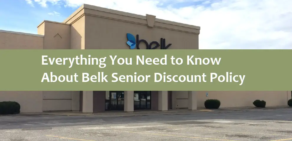 Everything You Need to Know About Belk Senior Discount Policy
