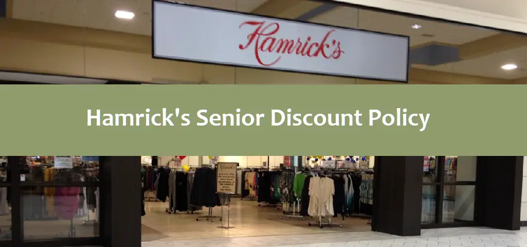 Hamrick's Senior Discount Policy