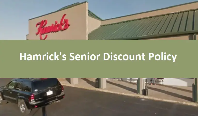 Hamrick's Senior Discount Policy