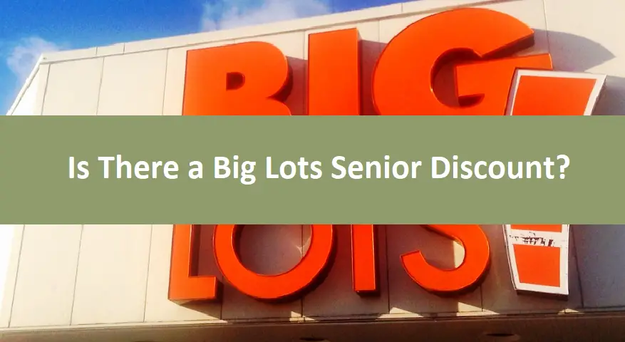 Is There a Big Lots Senior Discount?
