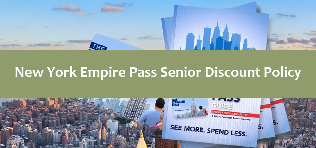 New York Empire Pass Senior Discount Policy