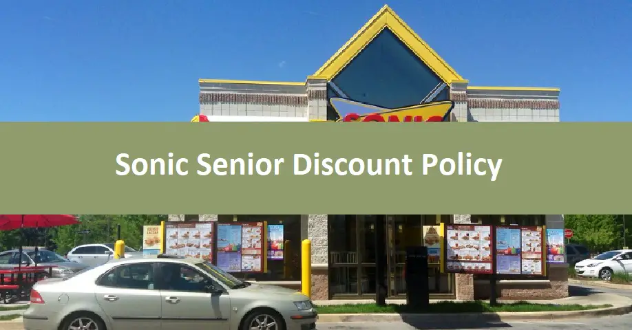 Sonic Senior Discount Policy