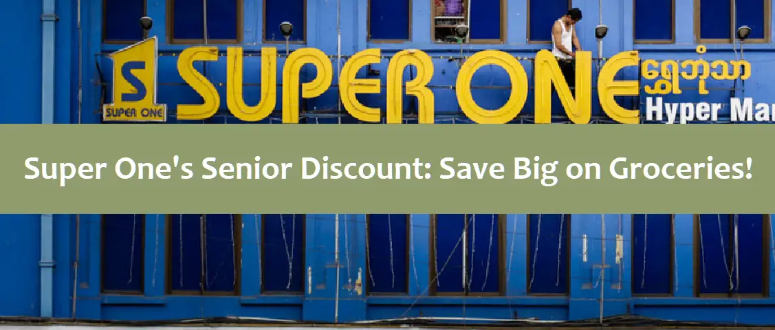 Super One's Senior Discount: Save Big on Groceries!