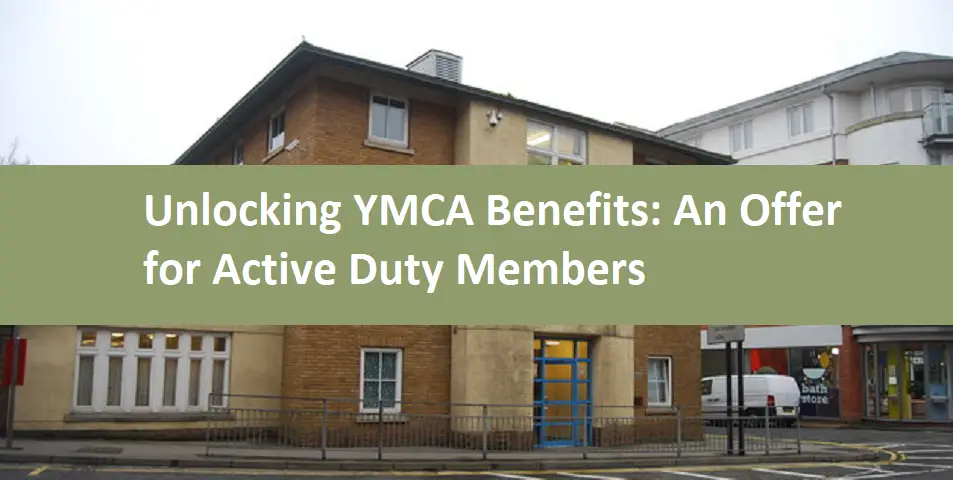 Unlocking YMCA Benefits: An Offer for Active Duty Members
