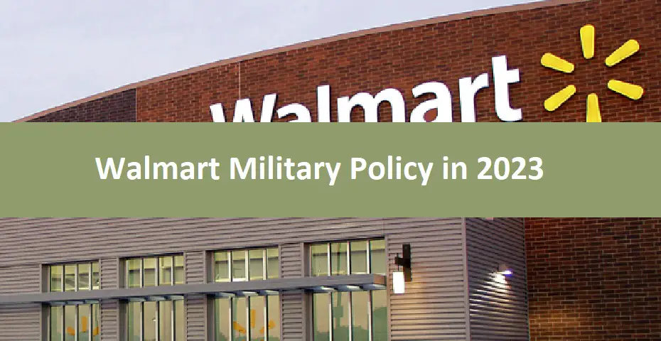 Walmart Military Policy in 2023