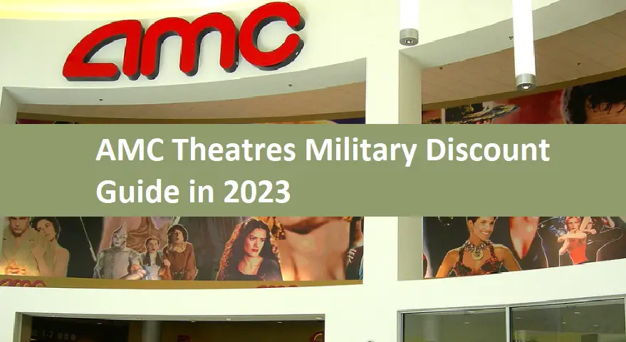 AMC Theatres Military Discount Guide