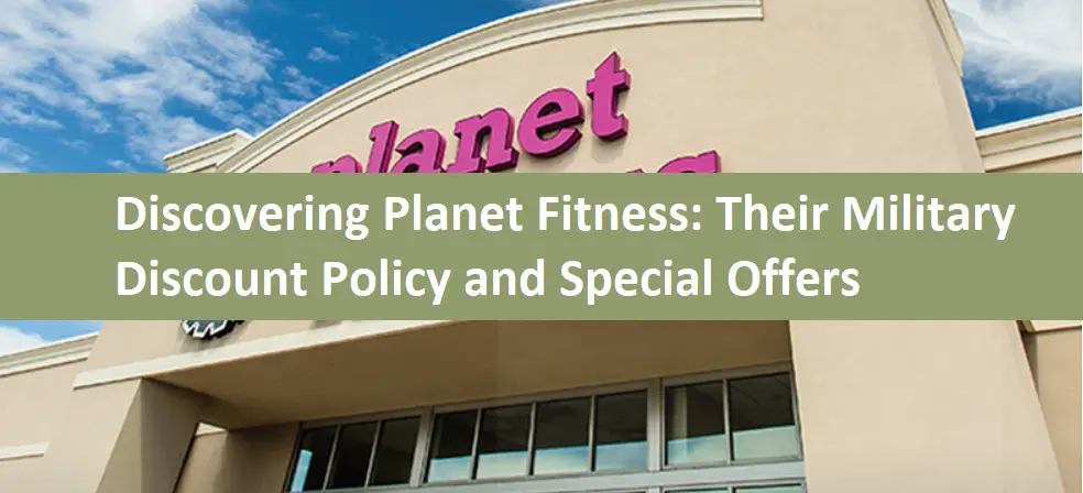 Discovering Planet Fitness: Their Military Discount Policy and Special Offers