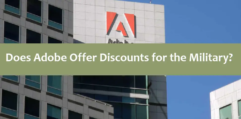 Does Adobe Offer Discounts for the Military?
