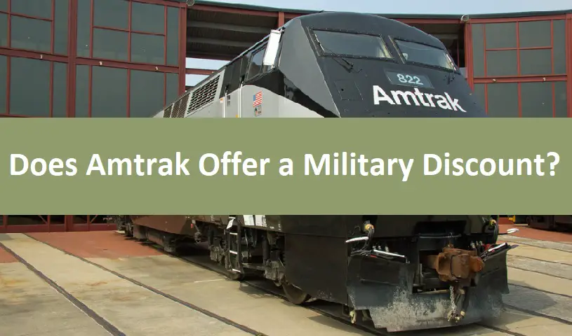 Does Amtrak Offer a Military Discount?