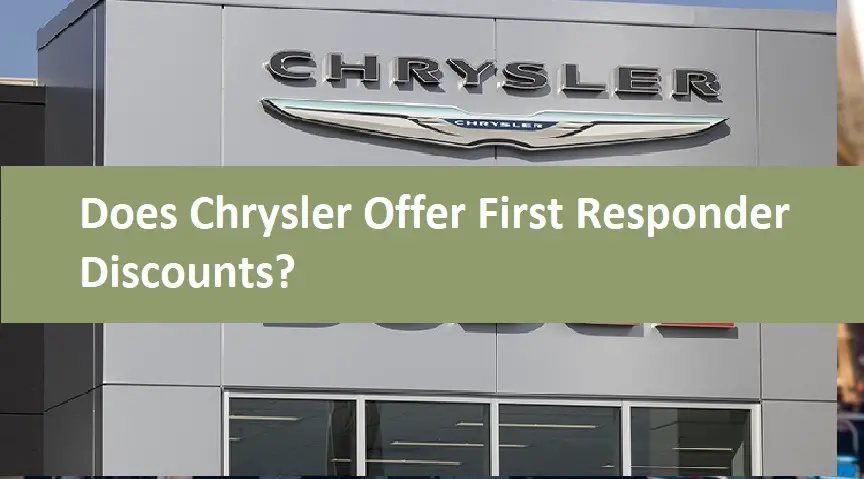 Does Chrysler Offer First Responder Discounts?