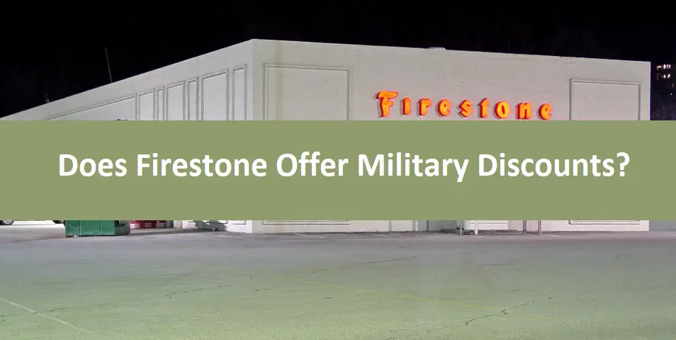 Does Firestone Offer Military Discounts? Get the Facts