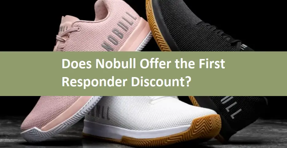 Does Nobull Offer the First Responder Discount?