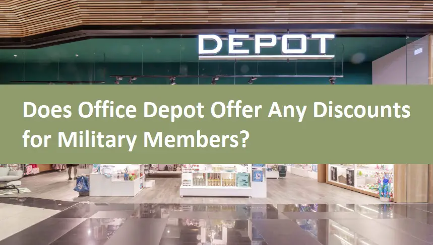 Does Office Depot Offer Any Discounts for Military Members?