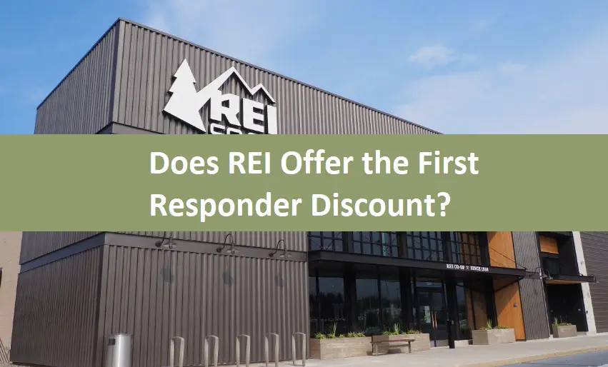 Does REI Offer the First Responder Discount?