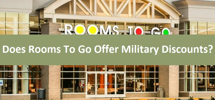 Does Rooms To Go Offer Military Discounts?