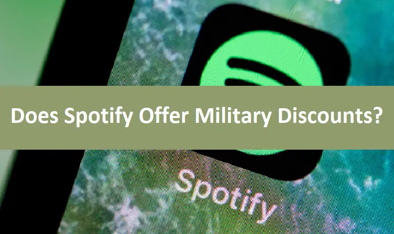 Does Spotify Offer Military Discounts? We Did The Research