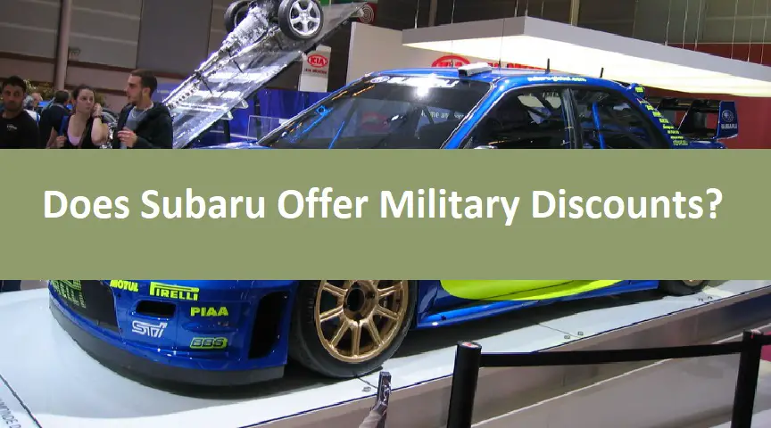 Does Subaru Offer Military Discounts?