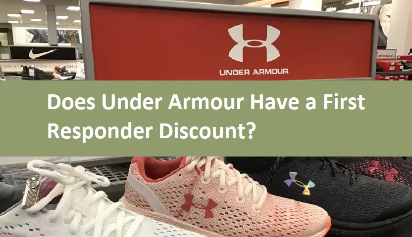 Does Under Armour Have a First Responder Discount?