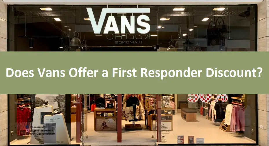 Does Vans Offer a First Responder Discount?