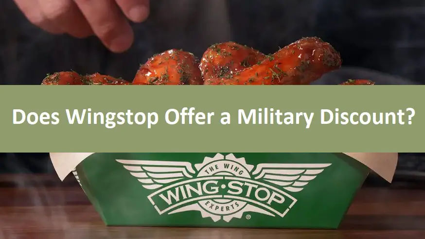 Does Wingstop Offer a Military Discount?