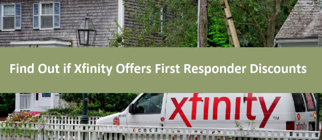 Find Out if Xfinity Offers First Responder Discounts