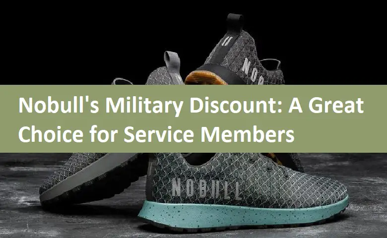 Nobull's Military Discount: A Great Choice for Service Members