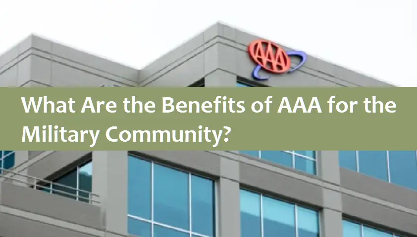What Are the Benefits of AAA for the Military Community?