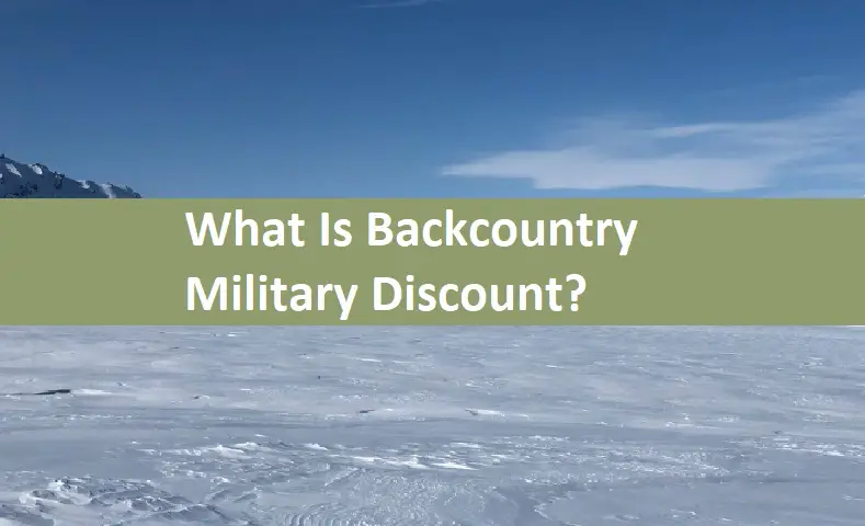 What Is Backcountry Military Discount?
