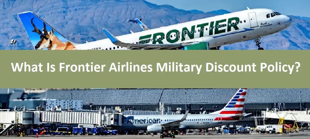 What Is Frontier Airlines Military Discount Policy?