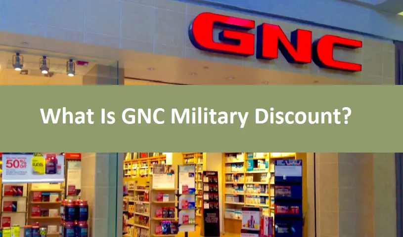 What Is GNC Military Discount?