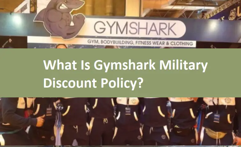 What Is Gymshark Military Discount Policy?