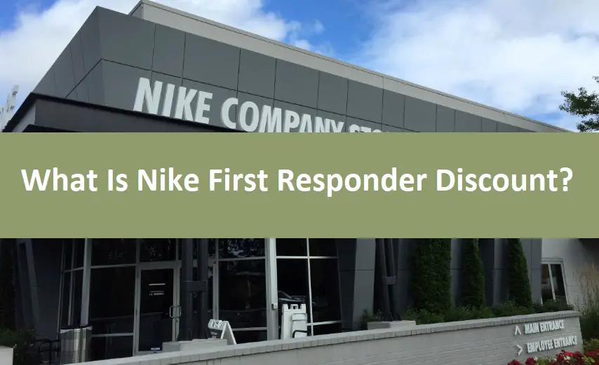 What Is Nike First Responder Discount?