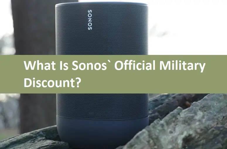 What Is Sonos` Official Military Discount?