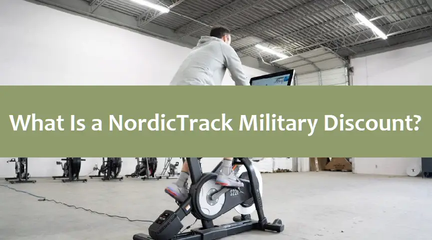 What Is a NordicTrack Military Discount?