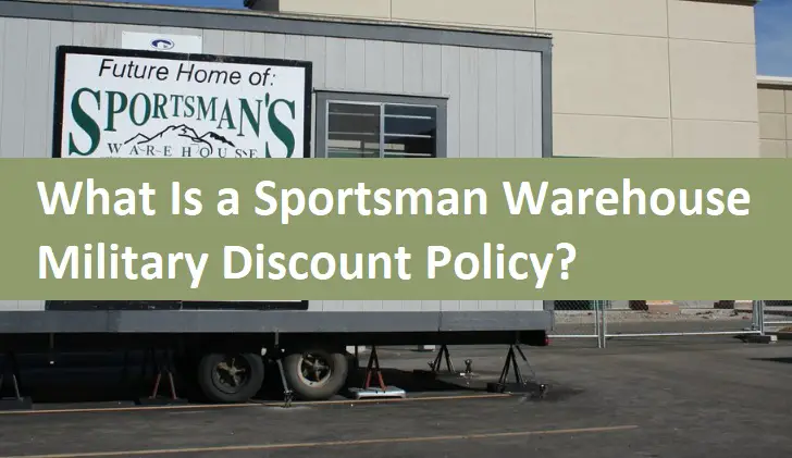 What Is a Sportsman Warehouse Military Discount Policy?