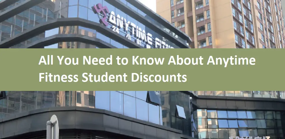 All You Need to Know About Anytime Fitness Student Discounts