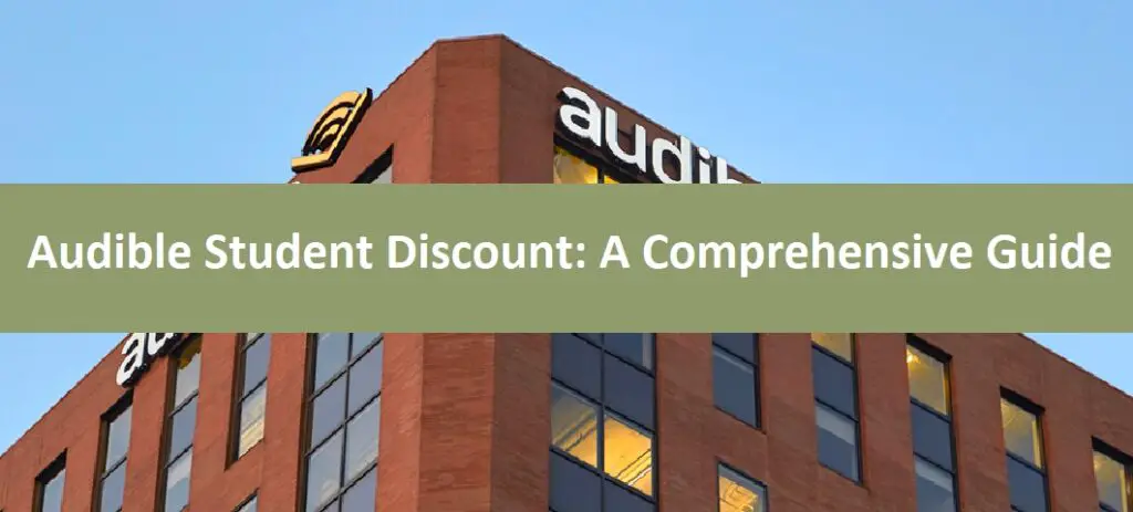Audible Student Discount: A Comprehensive Guide
